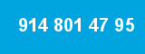 914 801 47 95
